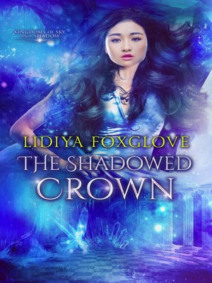 cover image of The Shadowed Crown